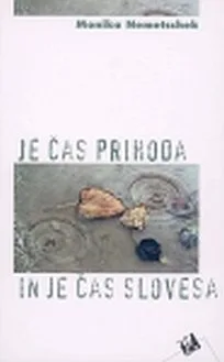Je čas prihoda in je čas slovesa