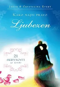 Kako najti pravo ljubezen