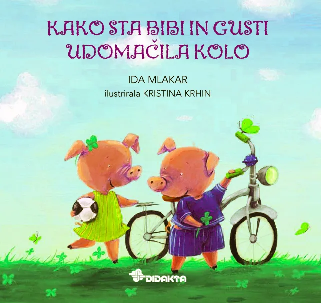 Kako sta Bibi in Gusti udomačila kolo
