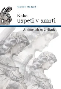 Kako uspeti v smrti