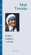 Kakor kapljica v morje
