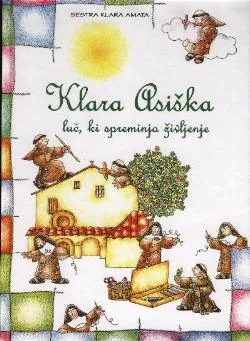 Klara Asiška- luč, ki spreminja življenje