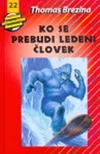 Ko se prebudi ledeni človek
