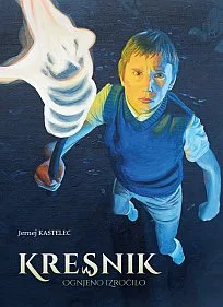 Kresnik - Ognjeno izročilo