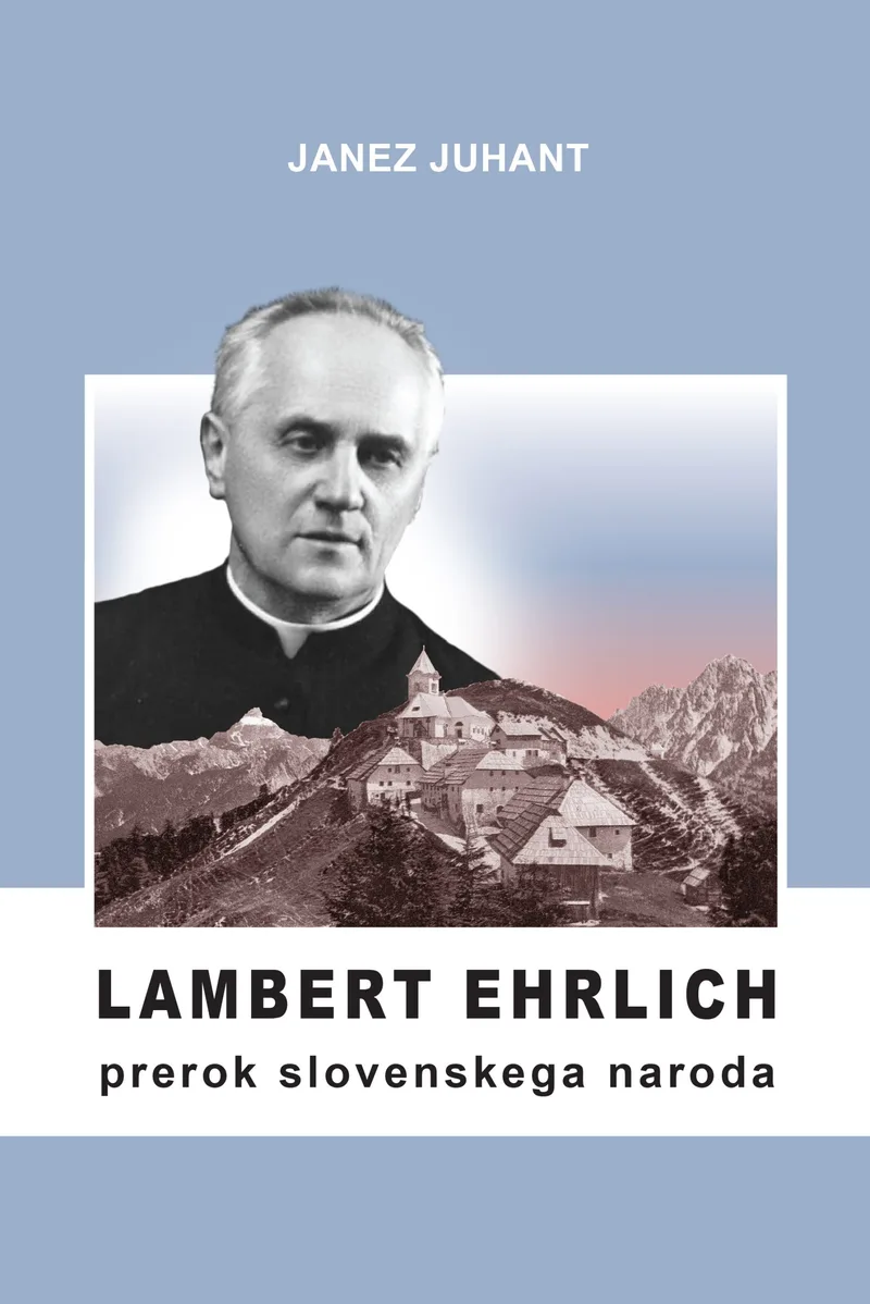 Lambert Ehrlich - Prerok slovenskega naroda