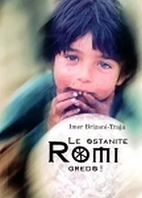 Le ostanite, Romi gredo!