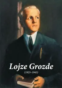 Lojze Grozde (1923-1943)