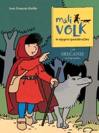 Mali volk in njegove pustolovščine 1. del