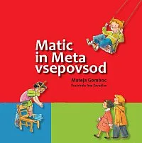 Matic in Meta vsepovsod