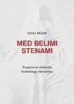Med belimi stenami