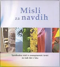 Misli za navdih 2 - Spodbudne misli in svetopisemski izreki za vsak dan v letu