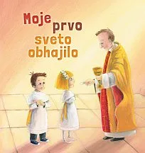 Moje prvo sveto obhajilo