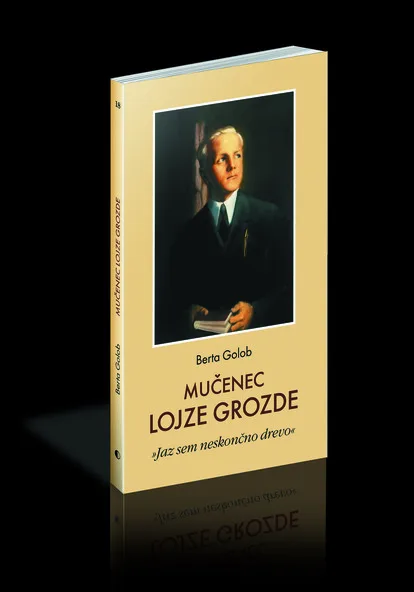Mučenec Lojze Grozde