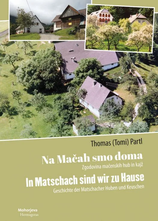 Na Mačah smo doma / In Matschach sind wir zu Hause