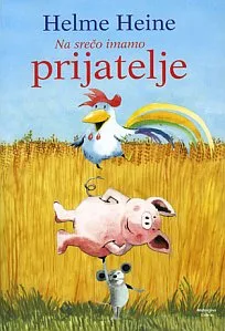 Na srečo imamo prijatelje