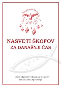 Nasveti škofov za današnji čas