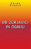Ob žerjavici in ognju