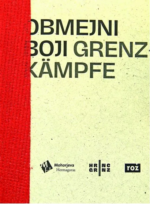 Obmejni boji / Grenzkampfe