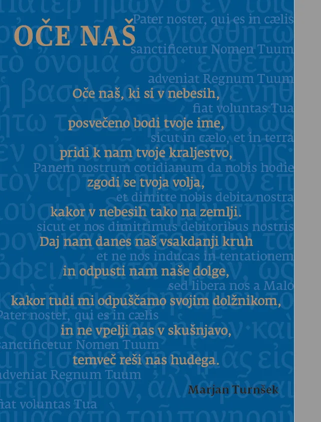 Očenaš: Gospod, nauči nas moliti