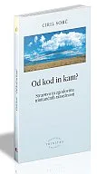 Od kod in kam?