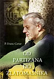 Od partizana do zlatomašnika