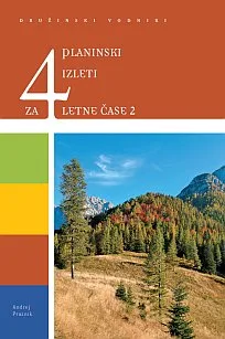 Planinski izleti za 4 letne čase (2)