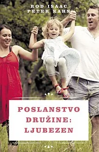 Poslanstvo družine: ljubezen