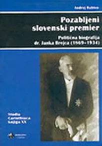 Pozabljeni slovenski premier