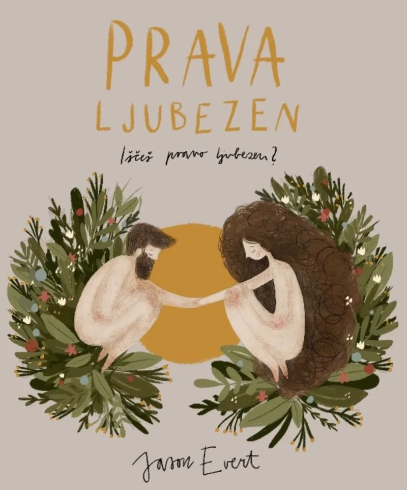 Prava ljubezen (druga izdaja)