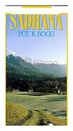 Sadhana - pot k Bogu