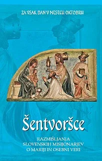 Šentvoršce – Kraljica misijonarjev