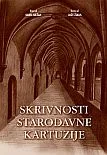 Skrivnosti starodavne kartuzije