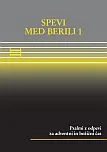 Spevi med berili 1