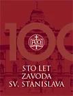 Sto let Zavoda sv. Stanislava