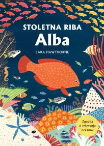 Stoletna riba Alba