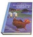 Superkokoš Hana ne popusti