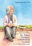 Sv. Janez Vianney, evharistični svetnik