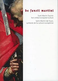 Sveti Martin Tourski kot simbol evropske kulture
