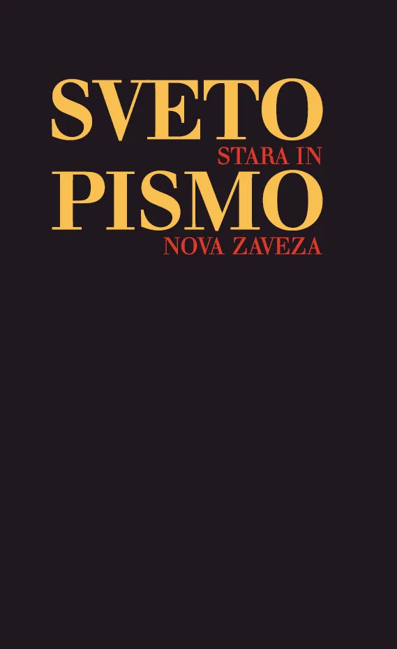 Sveto pismo (Stara in Nova zaveza) - NOV PREVOD
