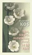 Tebi sirota Slovenija: tisoč in en verz
