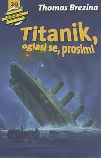 Titanik, oglasi se, prosim!