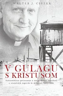 V gulagu s Kristusom