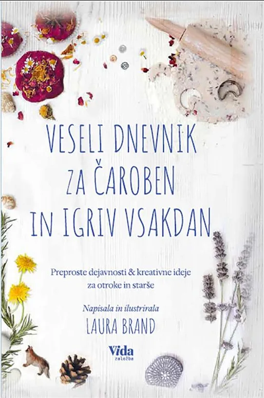 Veseli dnevnik za čaroben in igriv vsakdan