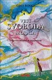 Vest, svoboda, morala