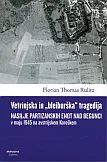 Vetrinjska in „bleiburška“ tragedija