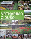 Vrtnarimo z dušo