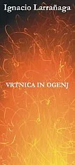 Vrtnica in ogenj
