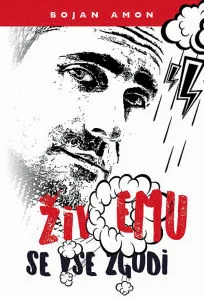 Živemu se vse zgodi