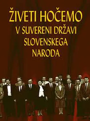 Živeti hočemo v suvereni državi slovenskega naroda