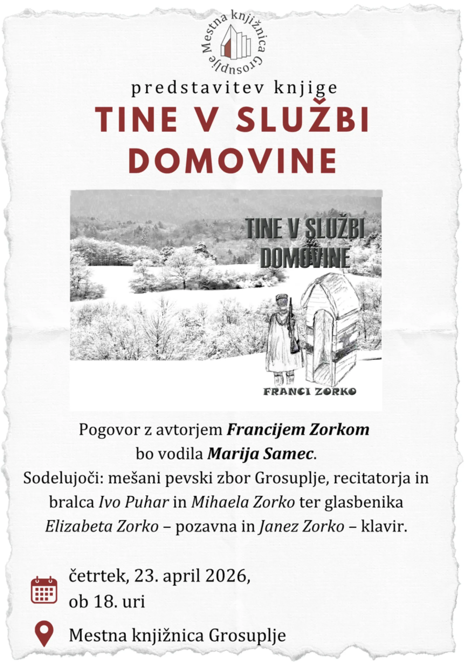 Literarni večer s Francijem Zorkom in predstavitev knjige Tine v službi domovine